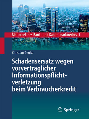 cover image of Schadensersatz wegen vorvertraglicher Informationspflichtverletzung beim Verbraucherkredit